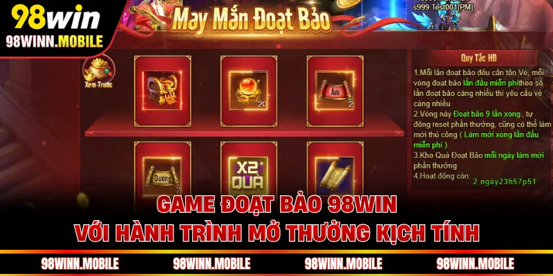 Game Đoạt Bảo 98WIN Với Hành Trình Mở Thưởng Kịch Tính